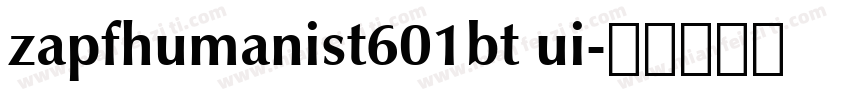 zapfhumanist601bt ui字体转换